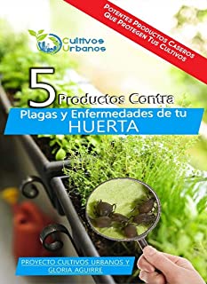 5 Productos Caseros Para el Manejo de Plagas y Enfermedades en la Huerta: Manejo de plagas en la huerta casera